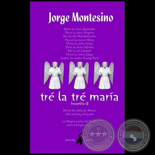 TR LA TR MARA (novelita-) - Autor: JORGE MONTESINO - Ao 2007